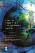 Webber / Smith |  Foreign Policy In A Transformed World | Buch |  Sack Fachmedien