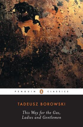 Borowski |  This Way for the Gas, Ladies and Gentlemen | Buch |  Sack Fachmedien