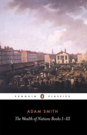Smith | The Wealth of Nations | Buch | 978-0-14-043208-4 | www.sack.de