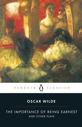 Wilde / Cave |  The Importance of Being Earnest and Other Plays | Buch |  Sack Fachmedien