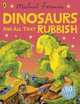 Foreman |  Dinosaurs and All That Rubbish | Buch |  Sack Fachmedien