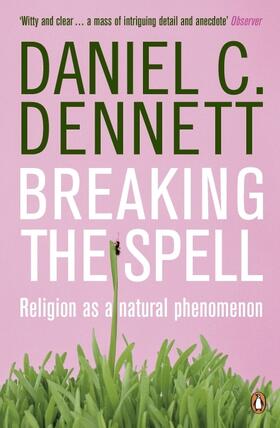 Dennett |  Breaking the Spell | Buch |  Sack Fachmedien