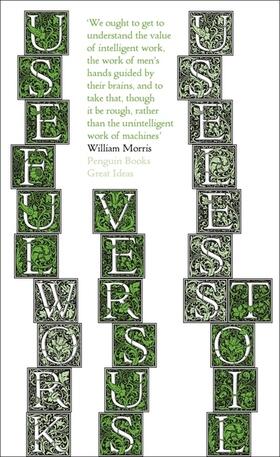 Morris | Useful Work v. Useless Toil | Buch | 978-0-14-103670-0 | www.sack.de