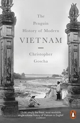 Goscha |  The Penguin History of Modern Vietnam | Buch |  Sack Fachmedien