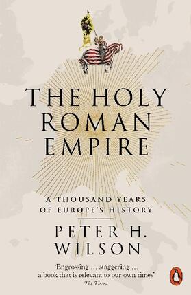 Wilson |  The Holy Roman Empire | Buch |  Sack Fachmedien