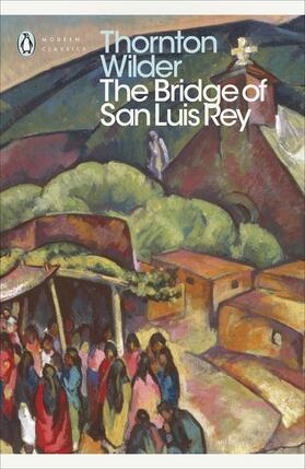Wilder | The Bridge of San Luis Rey | Buch | 978-0-14-118425-8 | www.sack.de