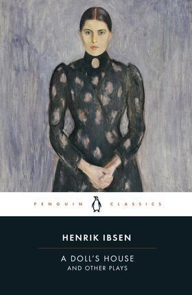 Ibsen / Rem | A Doll's House and Other Plays | Buch | 978-0-14-119456-1 | sack.de