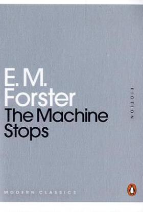 Forster |  The Machine Stops | Buch |  Sack Fachmedien