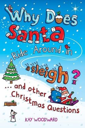 Woodward |  Why Does Santa Ride Around in a Sleigh? | Buch |  Sack Fachmedien