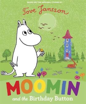 Jansson |  Moomin and the Birthday Button | Buch |  Sack Fachmedien
