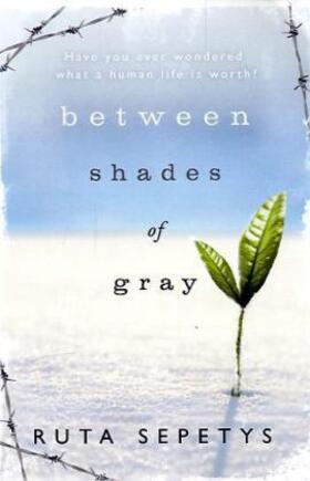 Sepetys |  Between Shades of Gray | Buch |  Sack Fachmedien