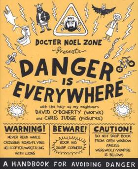 O'Doherty |  Danger Is Everywhere: A Handbook for Avoiding Danger | Buch |  Sack Fachmedien