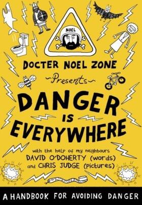 O'Doherty |  Danger Is Everywhere: A Handbook for Avoiding Danger | eBook | Sack Fachmedien