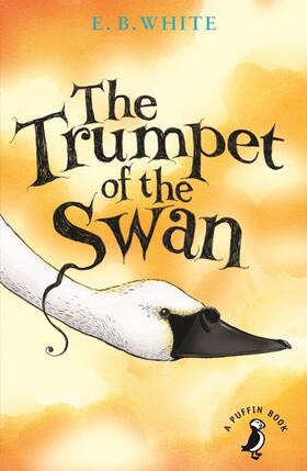 White |  The Trumpet of the Swan | Buch |  Sack Fachmedien