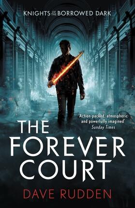 Rudden |  The Forever Court (Knights of the Borrowed Dark Book 2) | Buch |  Sack Fachmedien