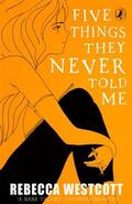 Westcott |  Five Things They Never Told Me | Buch |  Sack Fachmedien