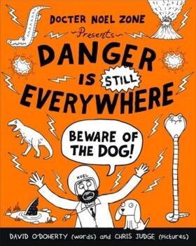 O'Doherty |  Danger is Still Everywhere: Beware of the Dog (Danger is Everywhere book 2) | eBook | Sack Fachmedien