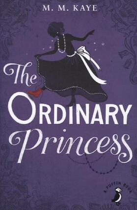 Kaye | The Ordinary Princess | Buch | 978-0-14-136116-1 | sack.de