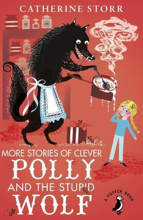 Storr |  More Stories of Clever Polly and the Stupid Wolf | Buch |  Sack Fachmedien