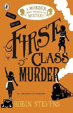 Stevens | Murder Most Unladylike 03. First Class Murder | Buch | 978-0-14-136982-2 | www.sack.de