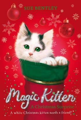 Bentley |  Magic Kitten: A Christmas Surprise | Buch |  Sack Fachmedien