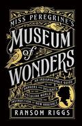 Riggs |  Miss Peregrine's Museum of Wonders | Buch |  Sack Fachmedien