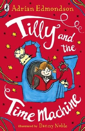 Edmondson |  Tilly and the Time Machine | Buch |  Sack Fachmedien