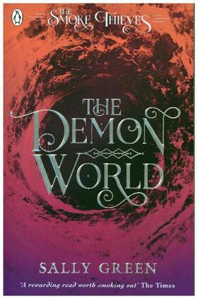 Green |  The Demon World (The Smoke Thieves Book 2) | Buch |  Sack Fachmedien