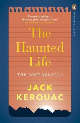 Kerouac |  The Haunted Life | Buch |  Sack Fachmedien