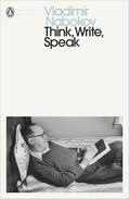 Nabokov / Tolstoy / Boyd |  Think, Write, Speak | Buch |  Sack Fachmedien