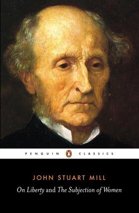 Mill / Ryan | On Liberty and the Subjection of Women | Buch | 978-0-14-144147-4 | www.sack.de