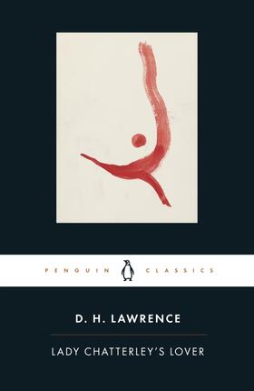 Lawrence / Squires |  Lady Chatterley's Lover: A Propos of "Lady Chatterley's Lover" | Buch |  Sack Fachmedien