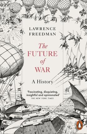 Freedman |  The Future of War | Buch |  Sack Fachmedien
