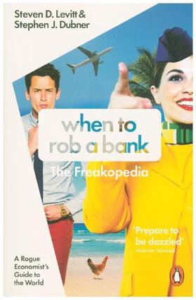 Dubner / Levitt |  When to Rob a Bank | Buch |  Sack Fachmedien