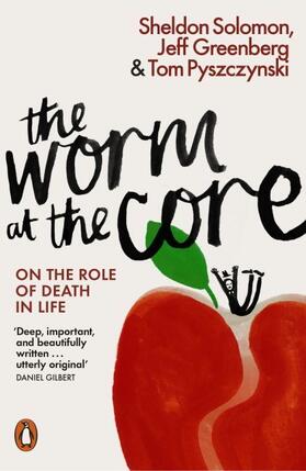 Solomon / Greenberg / Pyszczynski |  The Worm at the Core | Buch |  Sack Fachmedien