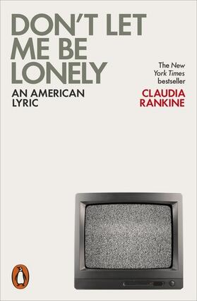 Rankine |  Don't Let Me Be Lonely | Buch |  Sack Fachmedien
