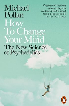Pollan |  How to Change Your Mind | Buch |  Sack Fachmedien