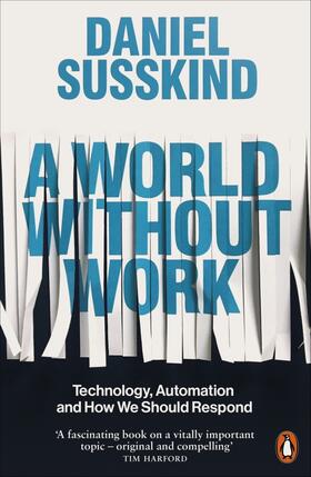 Susskind |  A World Without Work | Buch |  Sack Fachmedien