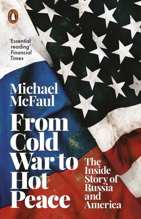 Mcfaul |  From Cold War to Hot Peace | Buch |  Sack Fachmedien