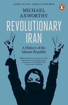 Axworthy |  Revolutionary Iran | Buch |  Sack Fachmedien