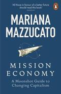 Mazzucato |  Mission Economy | Buch |  Sack Fachmedien