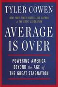 Cowen |  Average Is Over: Powering America Beyond the Age of the Great Stagnation | Buch |  Sack Fachmedien
