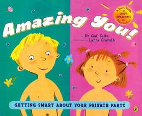 Saltz |  Amazing You!: Getting Smart about Your Private Parts | Buch |  Sack Fachmedien
