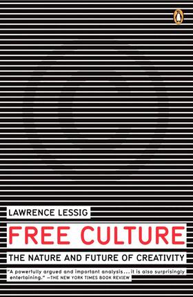 Lessig |  Free Culture | Buch |  Sack Fachmedien
