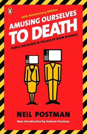 Postman |  Amusing Ourselves to Death | Buch |  Sack Fachmedien