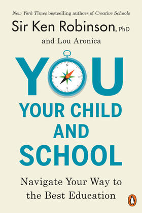 Robinson / Aronica |  You, Your Child, and School | Buch |  Sack Fachmedien
