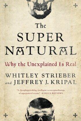 Strieber / Kripal |  The Super Natural | Buch |  Sack Fachmedien