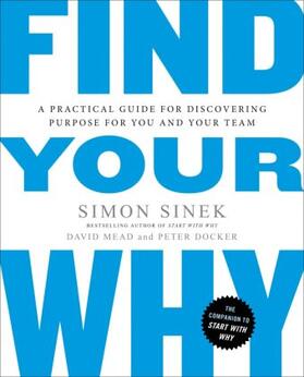 Sinek / Mead / Docker |  Find Your Why | Buch |  Sack Fachmedien