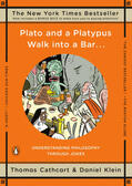 Cathcart / Klein |  Plato and a Platypus Walk into a Bar . . . | Buch |  Sack Fachmedien