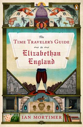 Mortimer |  The Time Traveler's Guide to Elizabethan England | Buch |  Sack Fachmedien